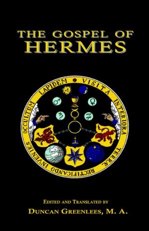 The Gospel of Hermes de Duncan Greenlees