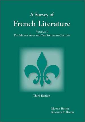 Survey of French Literature, Volume 1 de Kenneth T. Rivers