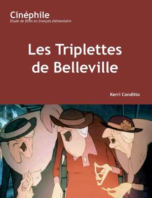 Cinphile: Les Triplettes de Belleville: Un film de Sylvain Chomet de Kerri Conditto