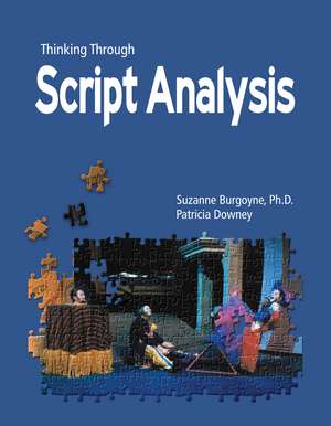 Thinking Through Script Analysis de Suzanne Burgoyne