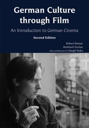 German Culture through Film: An Introduction to German Cinema de Robert C. Reimer