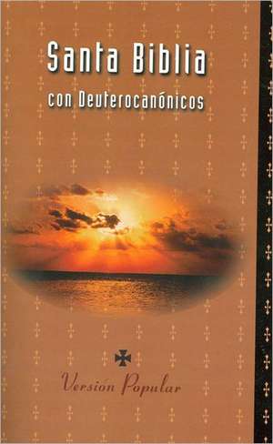 Santa Biblia Con Deuterocanonicos-VB de American Bible Society