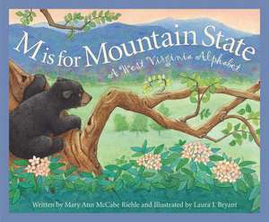 M Is for Mountain State: A Wes de Mary Ann McCabe Riehle