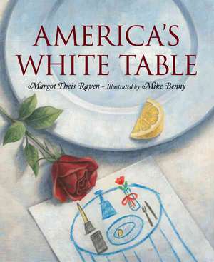 Americas White Table de Margot Theis Raven