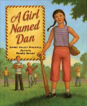 A Girl Named Dan de Dandi Daley Mackall