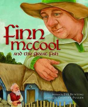 Finn McCool and the Great Fish de Eve Bunting