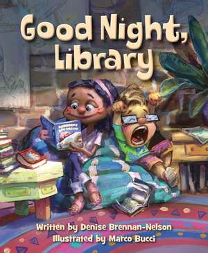 Good Night, Library de Denise Brennan-Nelson