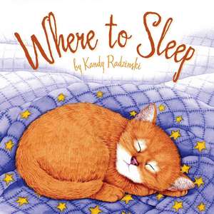 Where to Sleep de Kandy Radzinski