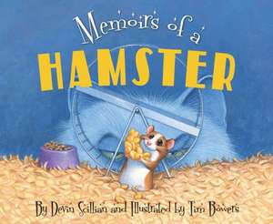 Memoirs of a Hamster de Devin Scillian