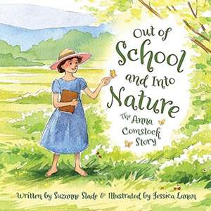 Out of School and Into Nature de Suzanne Slade