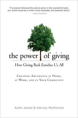 The Power of Giving: How Giving Back Enriches Us All de Azim Jamal