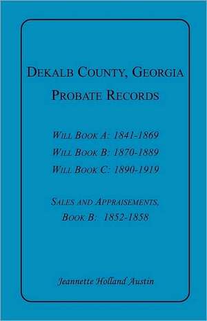 Dekalb County, Georgia, Probate Records de Jeannette Holland Austin