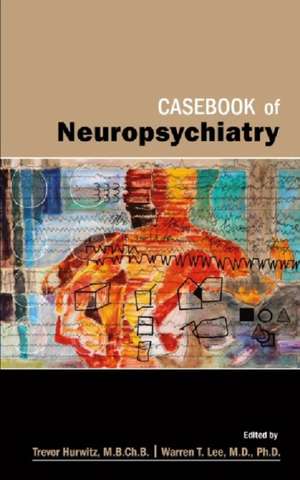 Casebook of Neuropsychiatry