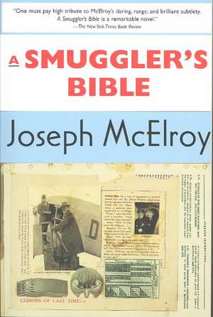 A Smuggler's Bible de Joseph McElroy