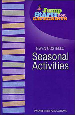 Seasonal Activities de Gwen Costello