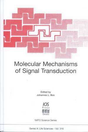 Molecular Mechanisms of Signal Transduction de NATO Advanced Study Institute on Molecul