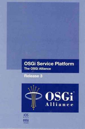 Osgi Service Platform, Release 3 de The OSGi Alliance