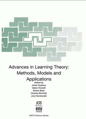 Advances in Learning Theory: Methods, Models and Applications de J. Suykens