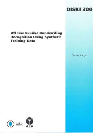 Off-line Cursive Handwriting Recognition Using Synthetic Training Data de Tamas Varga