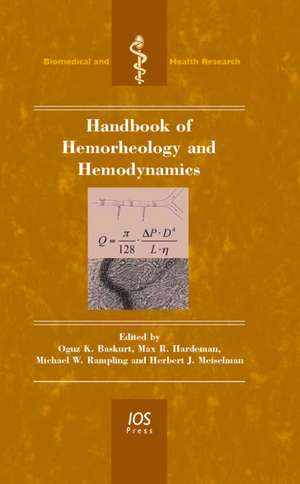 Handbook of Hemorheology and Hemodynamics de Oguz K. Baskurt