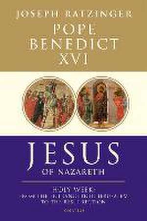 Jesus of Nazareth de Pope Benedict Xvi