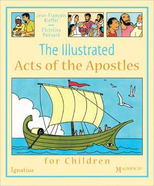 The Illustrated Acts of the Apostles for Children de Jean-Francois Kieffer