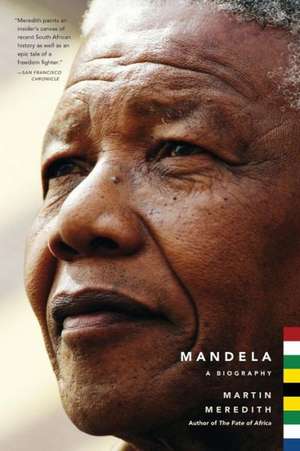 Mandela: A Biography de Martin Meredith