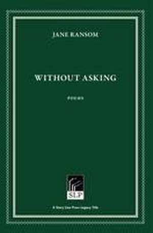 Without Asking de Jane Ransom