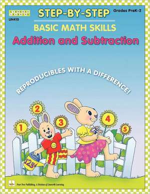 Step by Step Math: Addition and Subtraction de Claire Morris