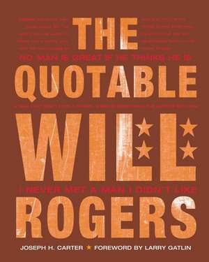 The Quotable Will Rogers de Joseph Carter