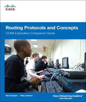 Routing Protocols and Concepts, CCNA Exploration Companion Guide de Rick Graziani