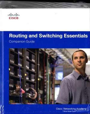 Routing and Switching Essentials Companion Guide and Lab ValuePack de Cisco Networking Academy