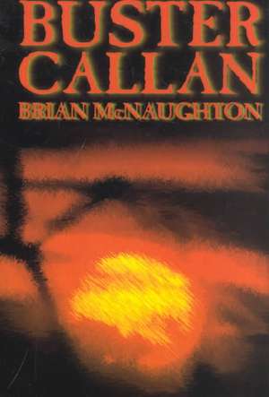 Buster Callan de Brian McNaughton