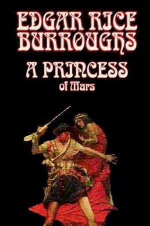 A Princess of Mars de Edgar Rice Burroughs