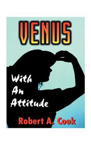 Venus - With an Attitude de Roberta Cook