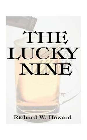 The Lucky Nine de Rick Howard