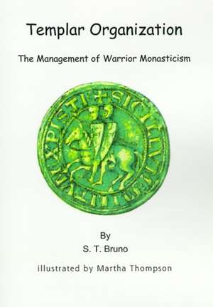 Templar Organization de S. T. Bruno