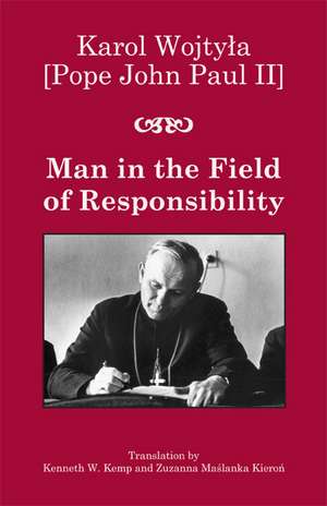 Man in the Field of Responsibility de Karol Wojtyla