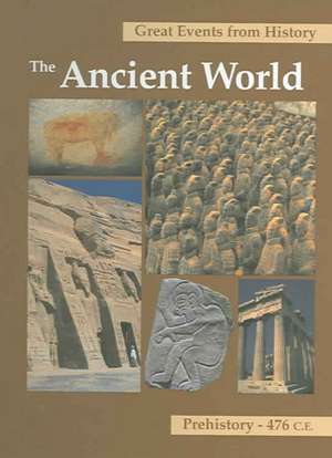 Great Events from History: The Ancient World-Vol.1 de Mark W. Chavalas