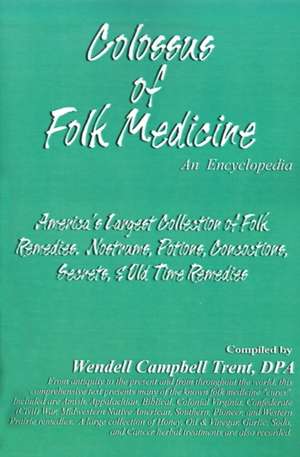 Colossus of Folk Medicine