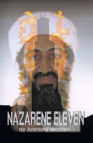 'Nazarene' Eleven de Anthony Mitchell