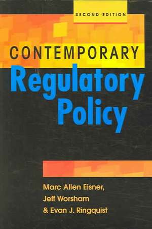 Contemporary Regulatory Policy de Marc Allen Eisner