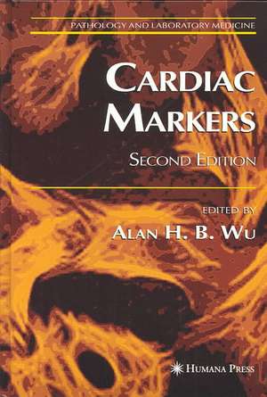 Cardiac Markers de Alan H. B. Wu