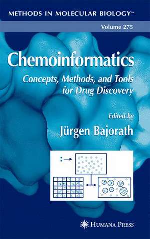 Chemoinformatics: Concepts, Methods, and Tools for Drug Discovery de Jürgen Bajorath