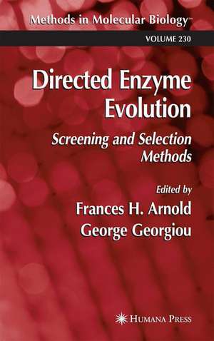 Directed Enzyme Evolution: Screening and Selection Methods de Frances H. Arnold