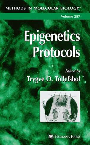 Epigenetics Protocols de Trygve O. Tollefsbol