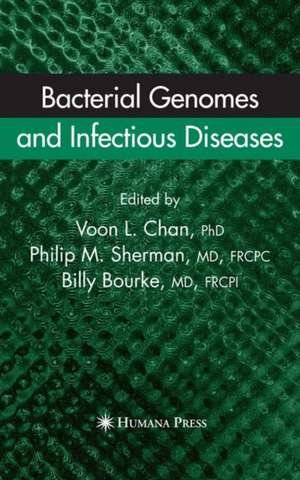 Bacterial Genomes and Infectious Diseases de Ricky V.L Chan