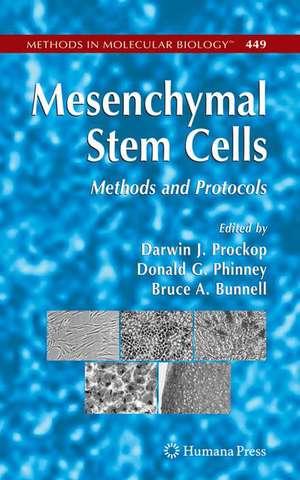 Mesenchymal Stem Cells: Methods and Protocols de Darwin J. Prockop