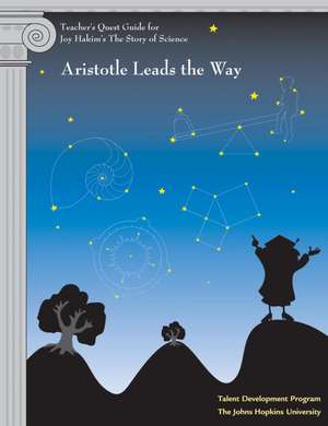 Teacher's Quest Guide: Aristotle Leads the Way de Hopkins University Johns