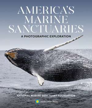 America's Marine Sanctuaries de Nat'L Marine Sanctuary Fdn